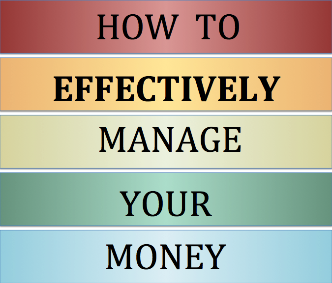 How to Effectively Manage Your Money - Eugenie Nugent